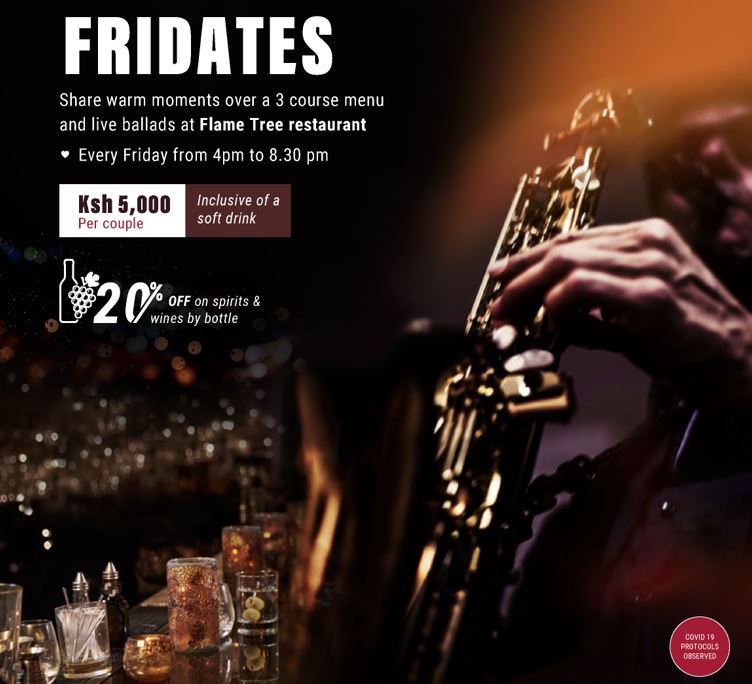 Romantic Date Night with Fridates Offer Courtesy of Sarova Panafric