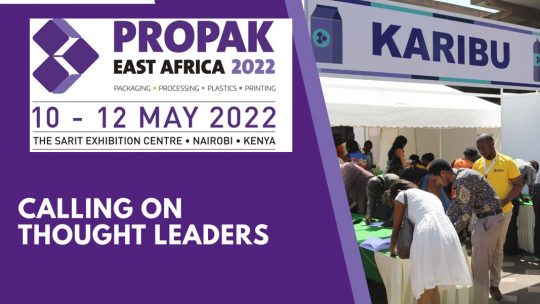 Next Edition Of Propak East Africa - May 2022