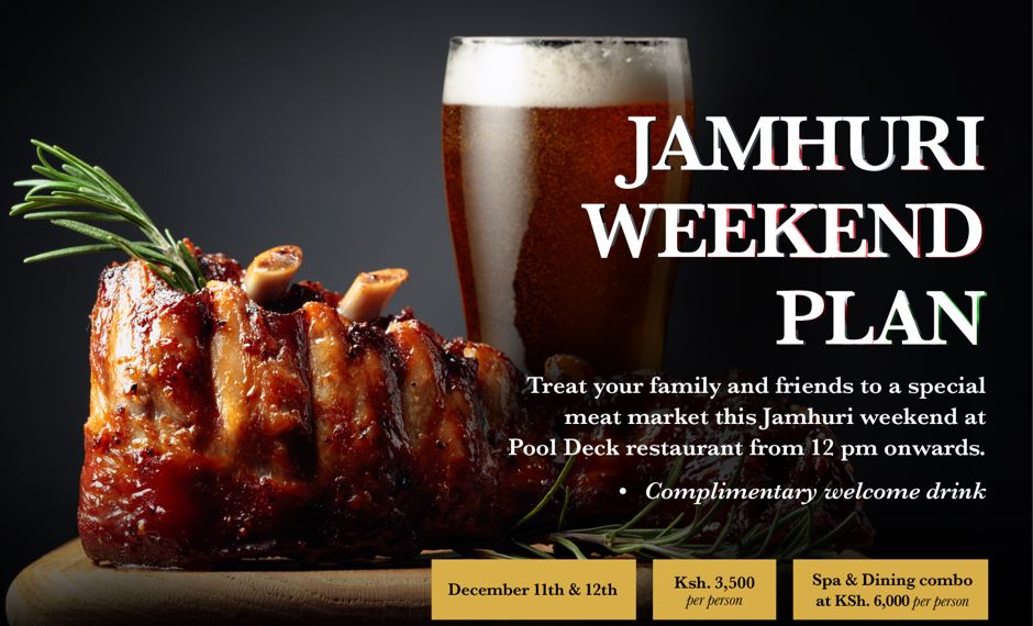 Meat Market Jamhuri Weekend Offer At Sarova Stanley