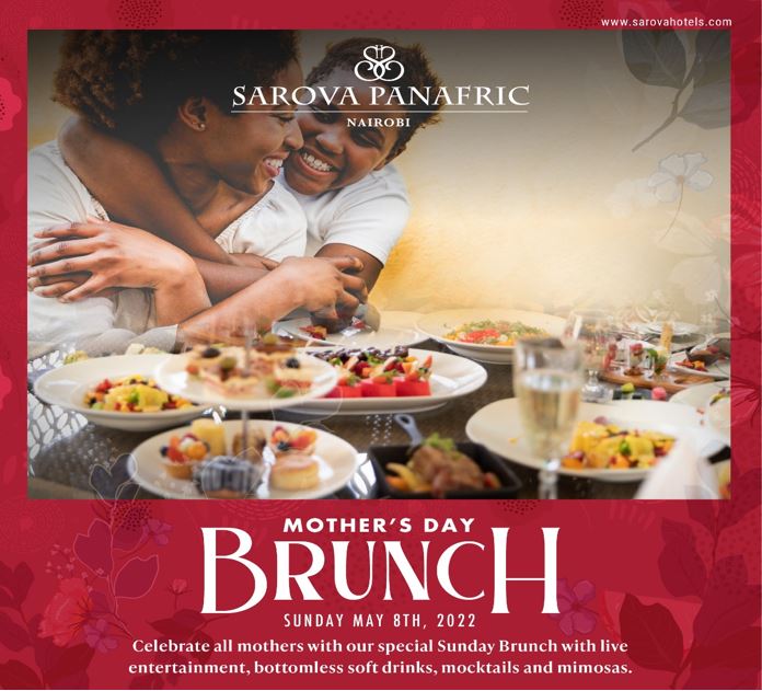 Pamper Your Mother With Our Mother’s Day Brunch At The Sarova Panafric