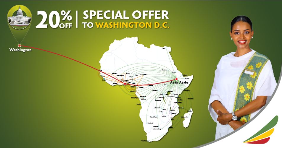 Don't Miss Out On Our Special Discount To Washington DC With Ethiopian Airlines