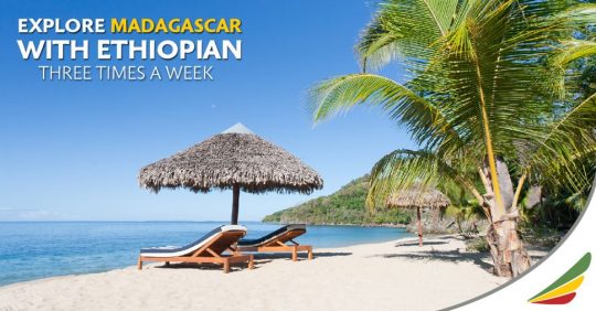 Travel To Madagascar & Nosy Be With Ethiopian Airlines