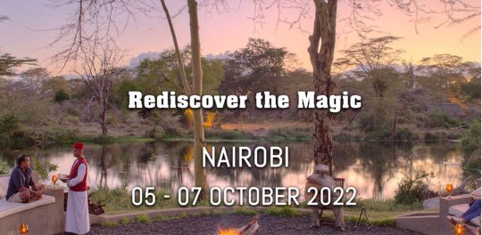 The Magical Kenya Travel Expo (MKTE) 2022 To Be Held Physically In Nairobi